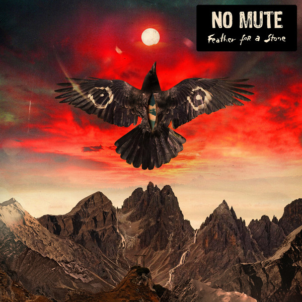 No Mute – Feather For A Stone (NEU-VERSCHWEISST)