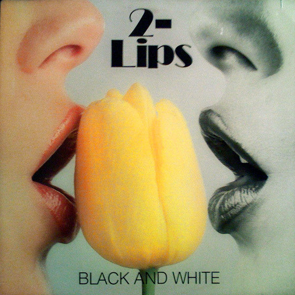 2-Lips – Black And White