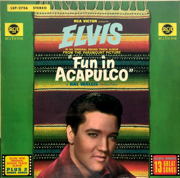 Elvis Presley – Fun In Acapulco