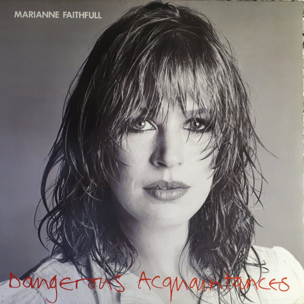 Marianne Faithfull – Dangerous Acquaintances