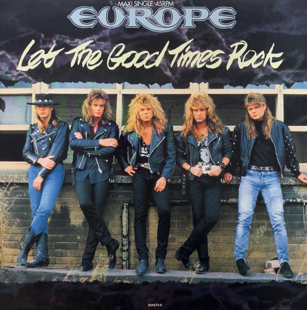 Europe – Let The Good Times Rock