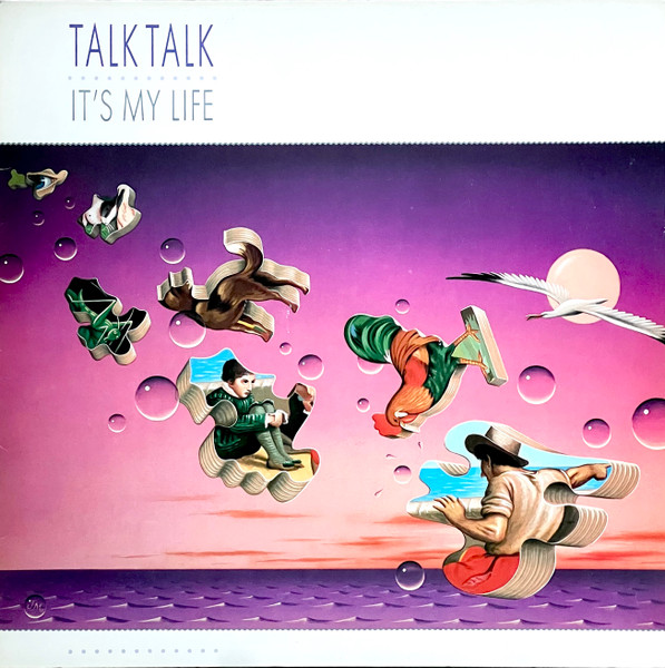 Talk Talk – It's My Life