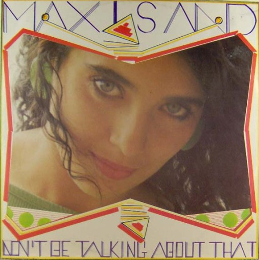 Maxisand – Don't Be Talking About That