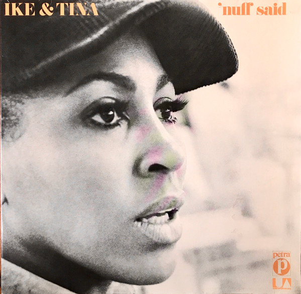 Ike & Tina – 'Nuff Said