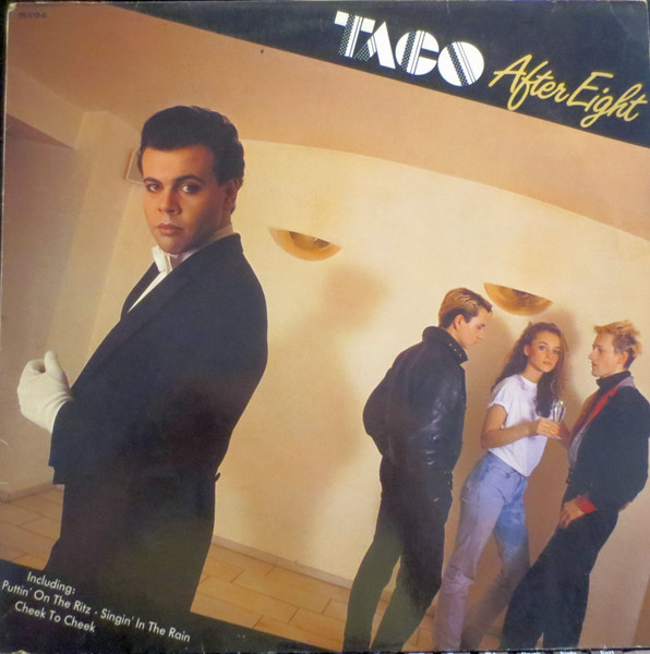 Taco – After Eight