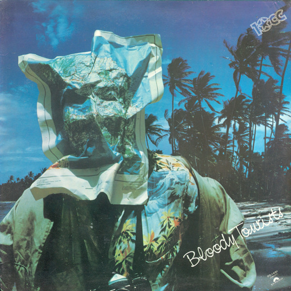 10cc – Bloody Tourists