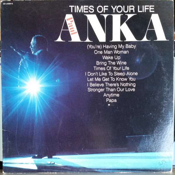 Paul Anka – Times Of Your Life