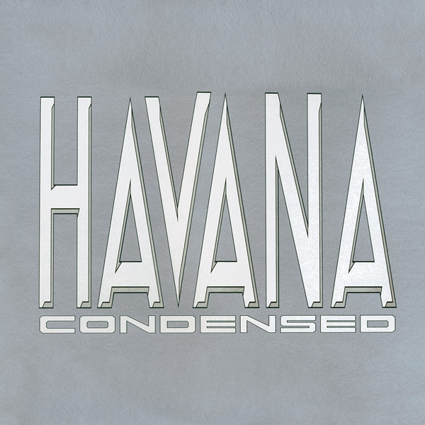 Havana – Condensed