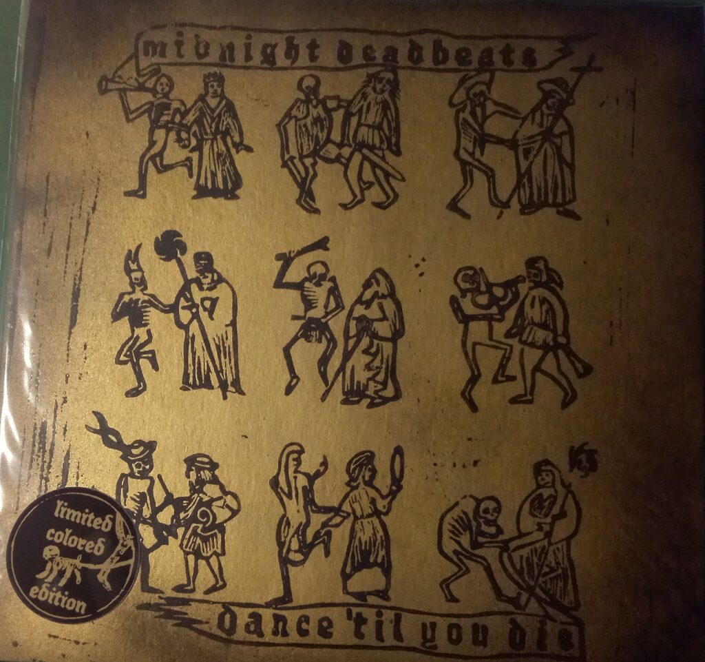 Midnight Deadbeats – Dance ’til you die (NEU-VERSCHWEISST)