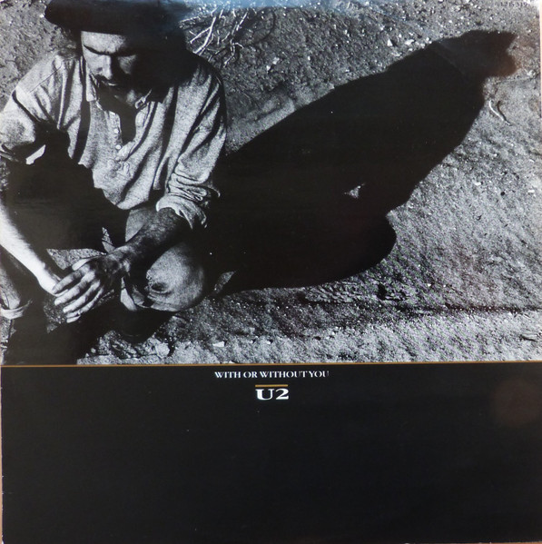 U2 – With Or Without You