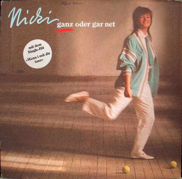 Nicki – Ganz Oder Gar Net