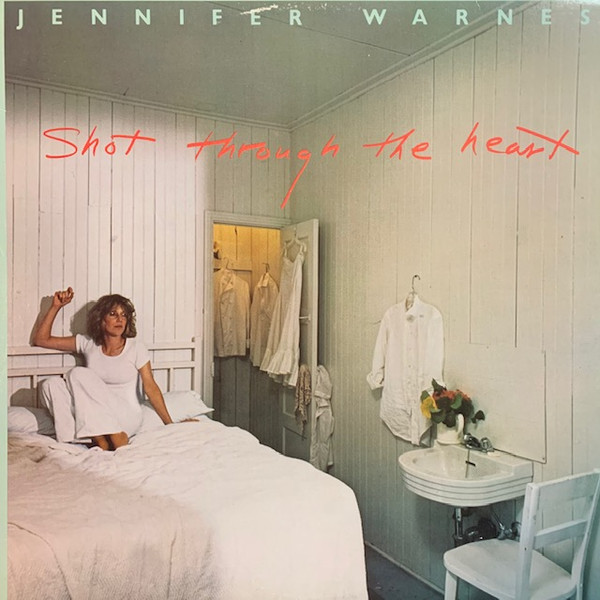 Jennifer Warnes – Shot Through The Heart