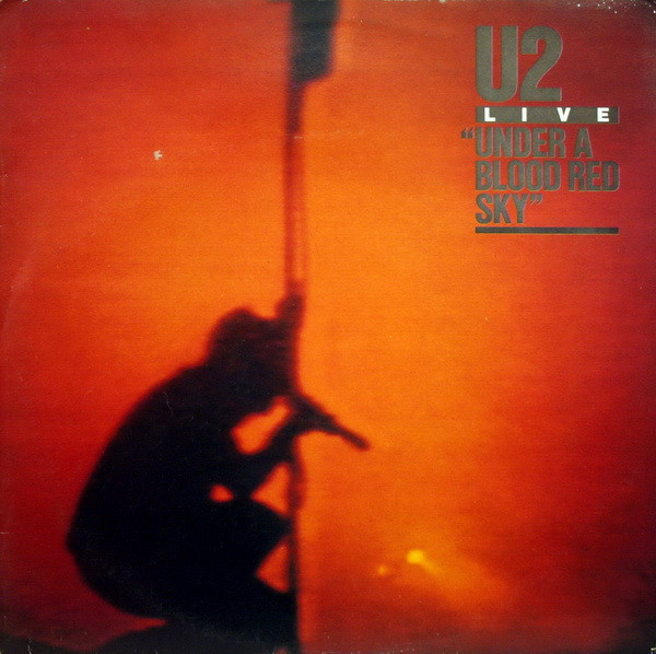 U2 – Under A Blood Red Sky (Live)    