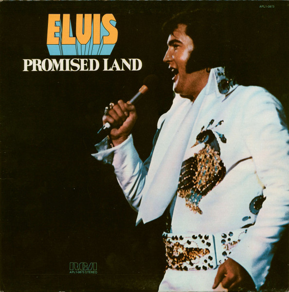Elvis – Promised Land