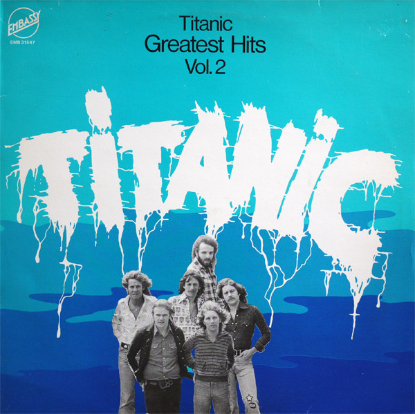 Titanic  – Greatest Hits Vol. 2  