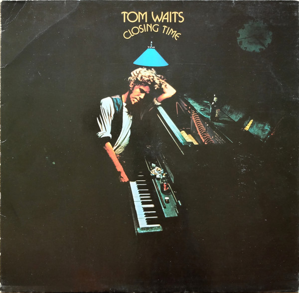 Tom Waits – Closing Time