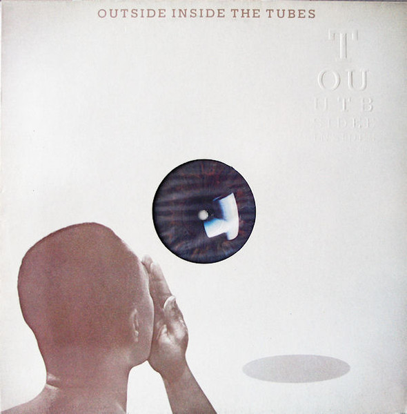 The Tubes – Outside Inside   