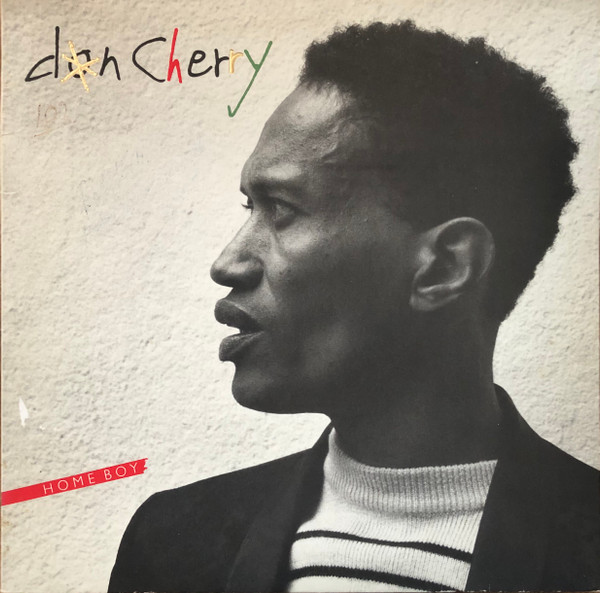 Don Cherry – Home Boy (Sister Out)