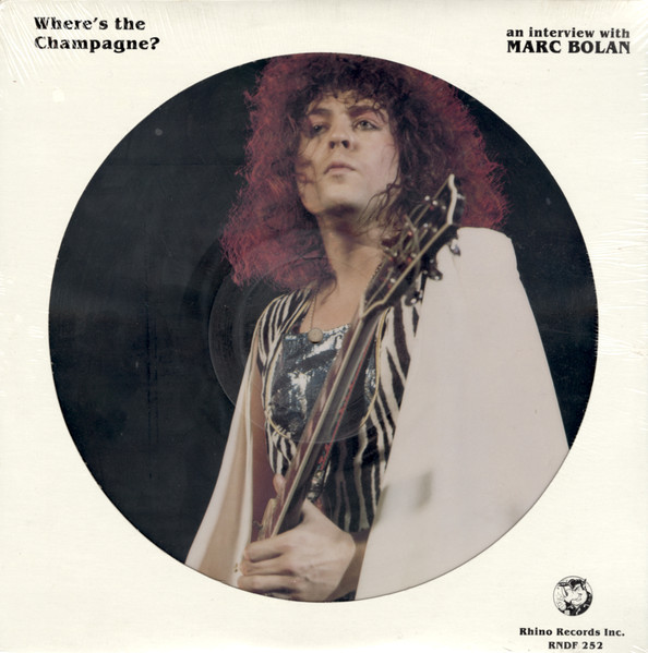 Marc Bolan – Where's The Champagne? (PICTURE-DISC)