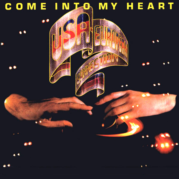 USA-European Connection – Come Into My Heart