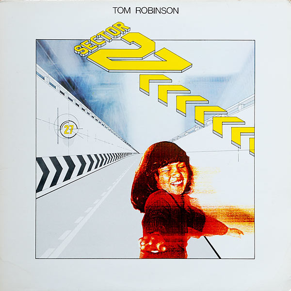 Tom Robinson / Sector 27 – Sector 27 