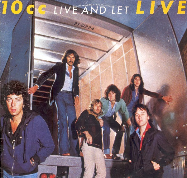 10cc – Live And Let Live
