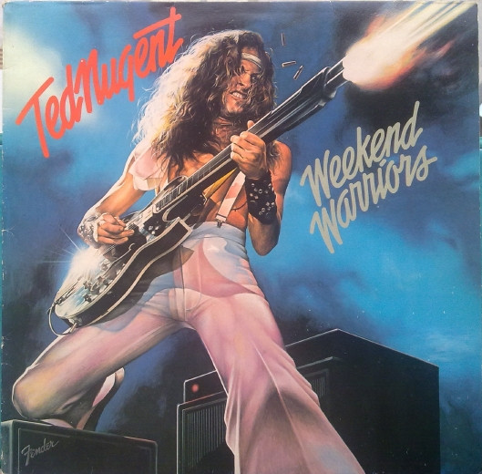 Ted Nugent – Weekend Warriors