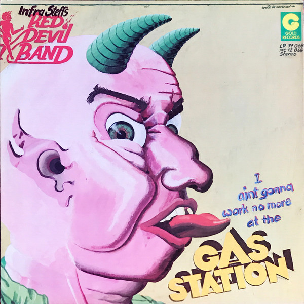 Infra Steff's Red Devil Band – Gas Station   