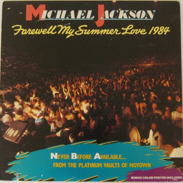 Michael Jackson – Farewell My Summer Love 1984