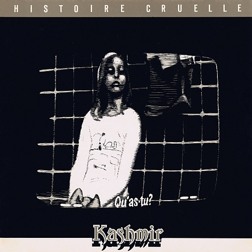 Kashmir – Histoire Cruelle