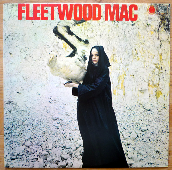 Fleetwood Mac – The Pious Bird Of Good Omen