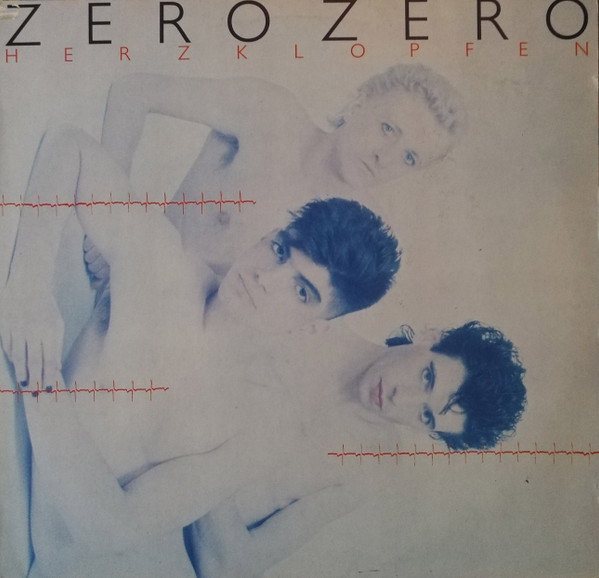 Zero Zero – Herzklopfen