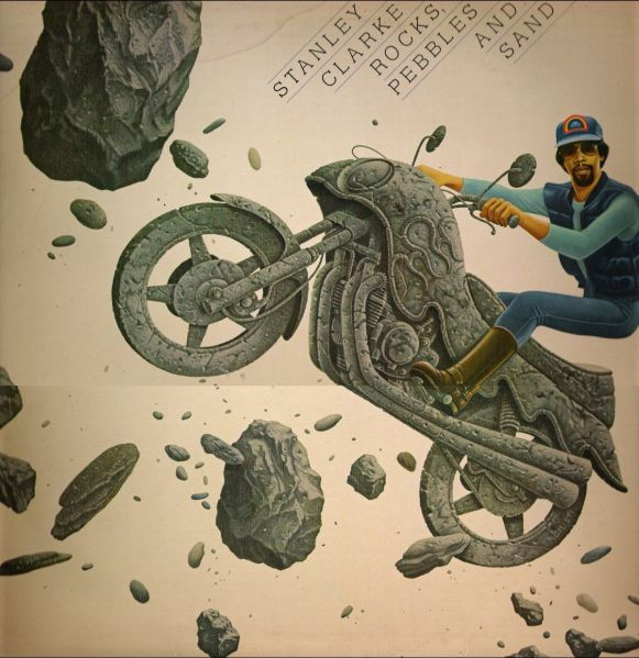 Stanley Clarke – Rocks, Pebbles And Sand