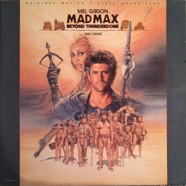 Mad Max - Beyond Thunderdome - Original Motion Picture Soundtrack