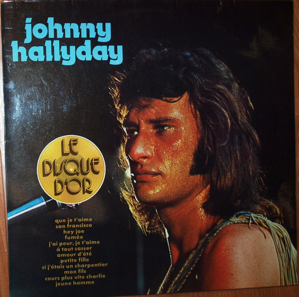 Johnny Hallyday – Le Disque D'or