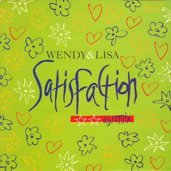 Wendy & Lisa – Satisfaction (U.S. Remix)
