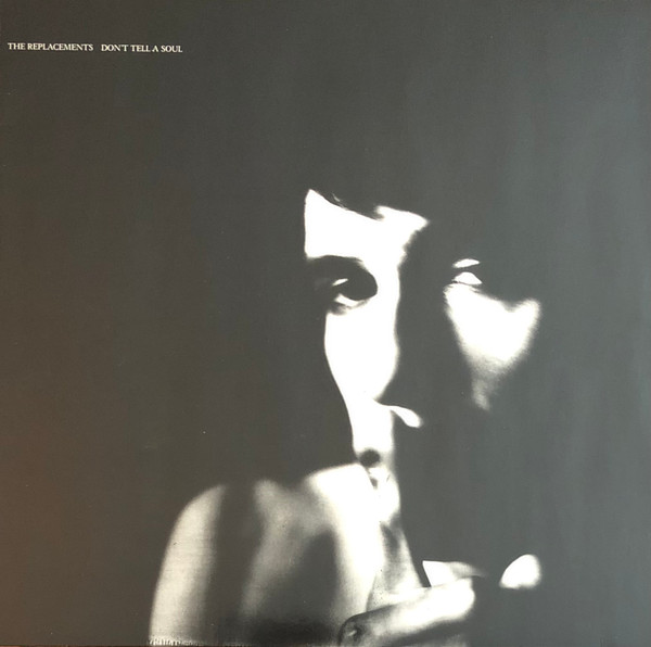 The Replacements – Don't Tell A Soul  