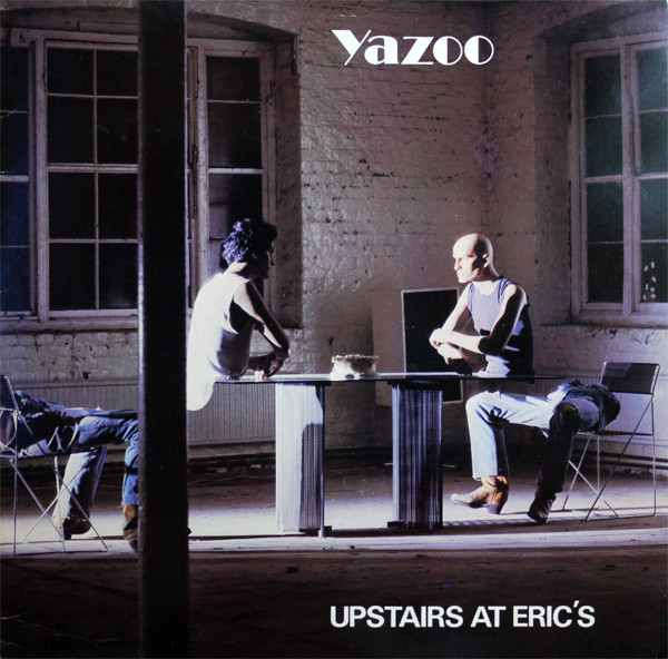 Yazoo – Upstairs At Eric's 