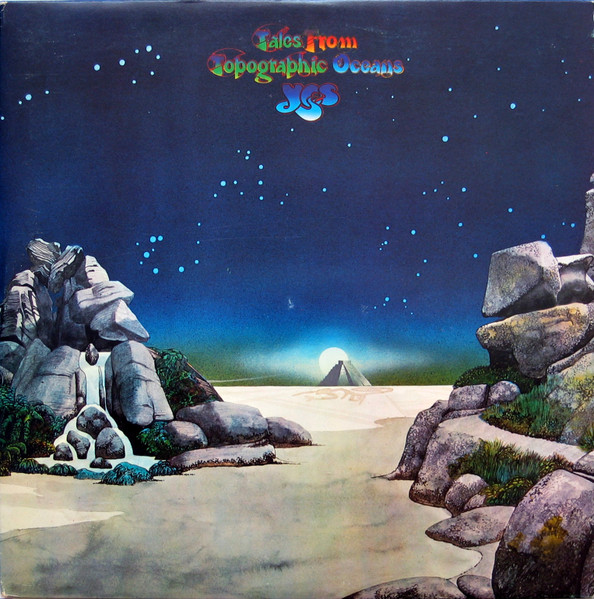 Yes – Tales From Topographic Oceans