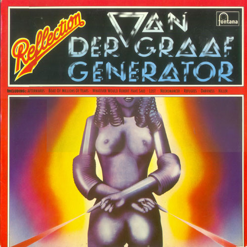 Van Der Graaf Generator – Reflection