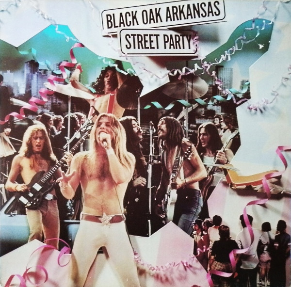 Black Oak Arkansas – Street Party