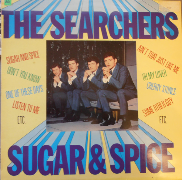The Searchers – Sugar And Spice