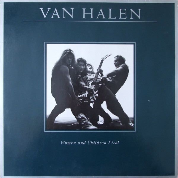 Van Halen – Women And Children First