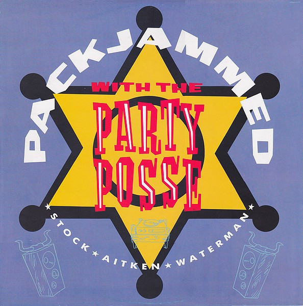 Stock - Aitken - Waterman – Packjammed (With The Party Posse)