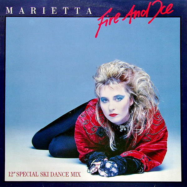 Marietta – Fire And Ice (12" Special Ski Dance Mix)