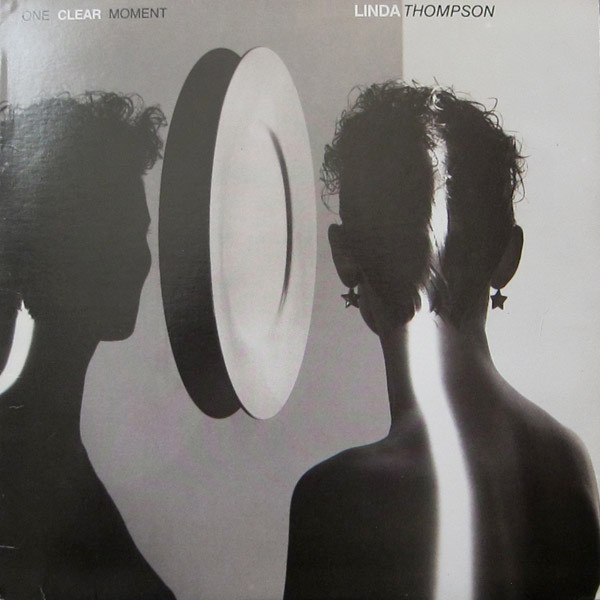 Linda Thompson – One Clear Moment