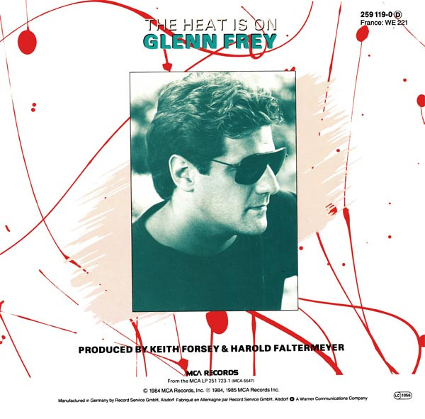 Glenn Frey – The Heat Is On – Bild 2