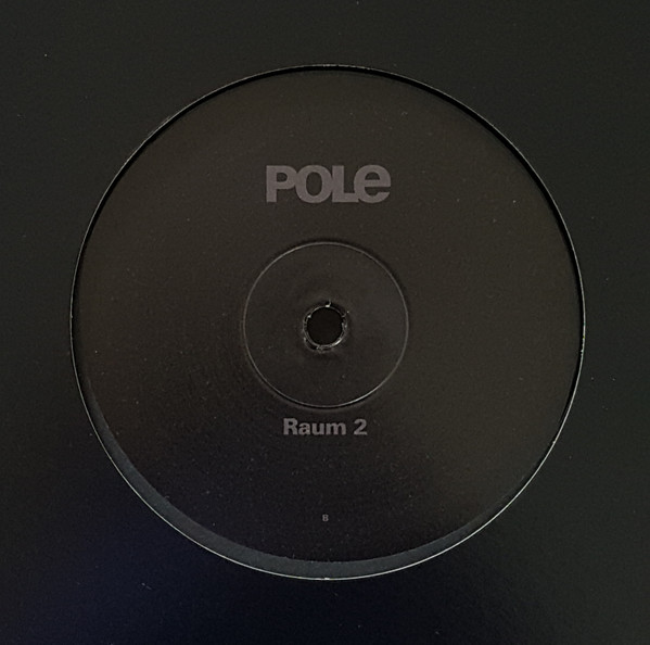 Pole – Raum Eins / Raum Zwei