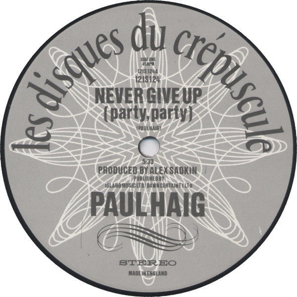 Paul Haig – Never Give Up (Party, Party) – Bild 3