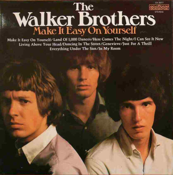 The Walker Brothers – Make It Easy On Yourself